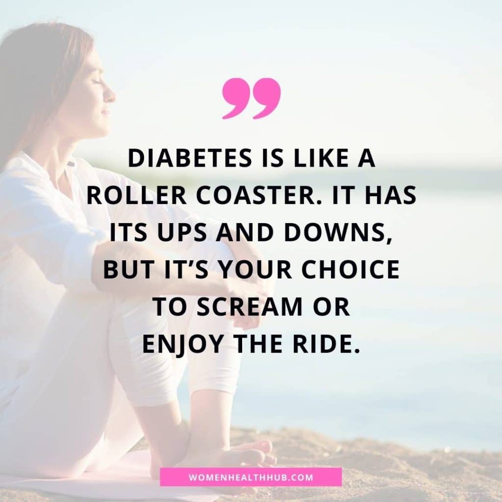 Inspirational Diabetes Quotes about Diabetes Awareness- Women Health Hub