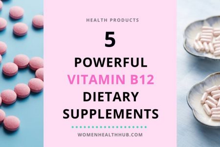 Best Vitamin B12 supplements for women - Women Health Hub
