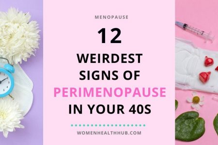 What are the symptoms and signs of perimenopause - Women Health Hub