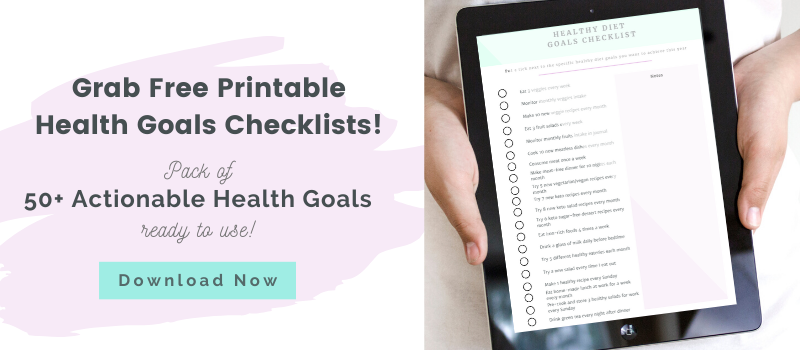 How to Make Perfect Health Goals + 4 Free Checklists 5 Download free health goals checklists