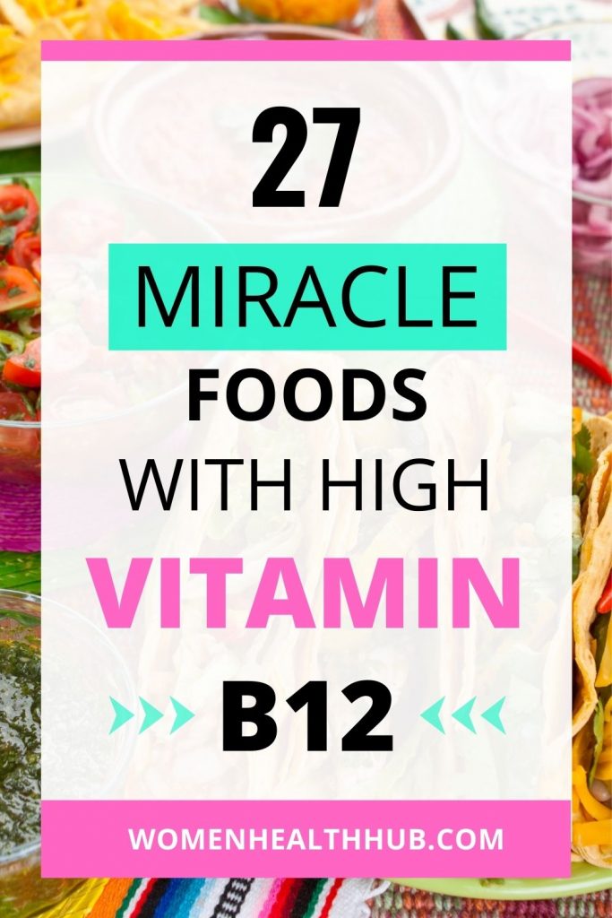 List of 27 Best Foods with High Vitamin B12 to beat Vitamin B12 Deficiency - Women Health Hub