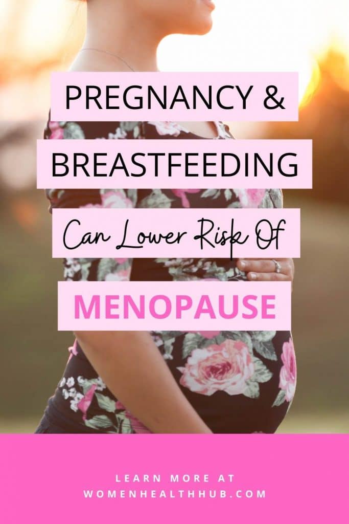 Women's health news: Pregnancy & breastfeeding lower risk of early menopause