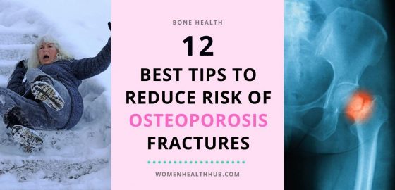 How to reduce risk of osteoporosis fractures? Women Health Hub
