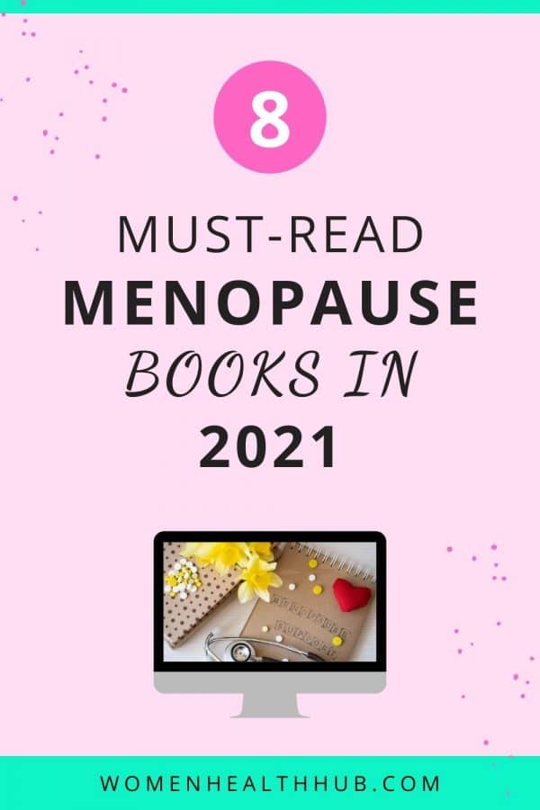 8 best menopause books for women in 2021
