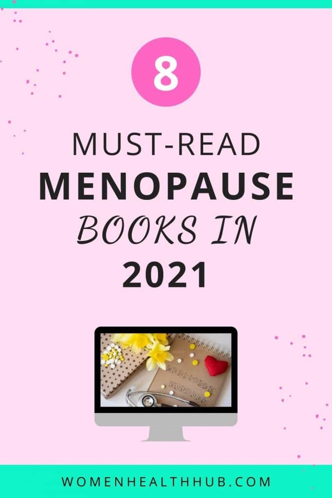 The best menopause books in 2021: menopause symptoms, menopause diet, perimenopause and more