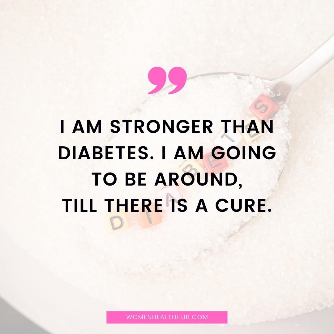 Inspirational Diabetes Quotes about Diabetes Awareness- Women Health Hub