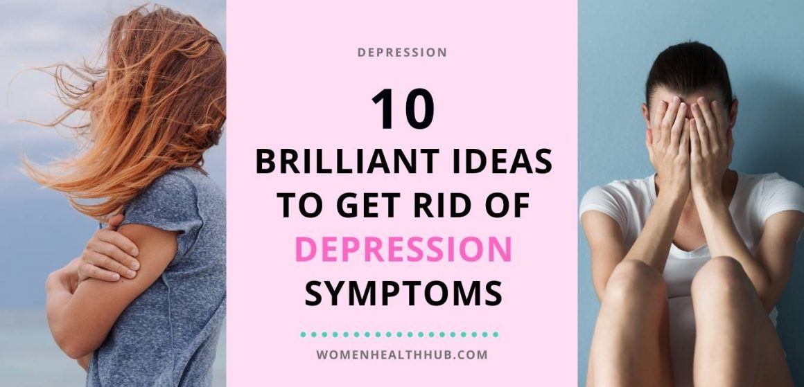 Ideas to Get Rid of Depression