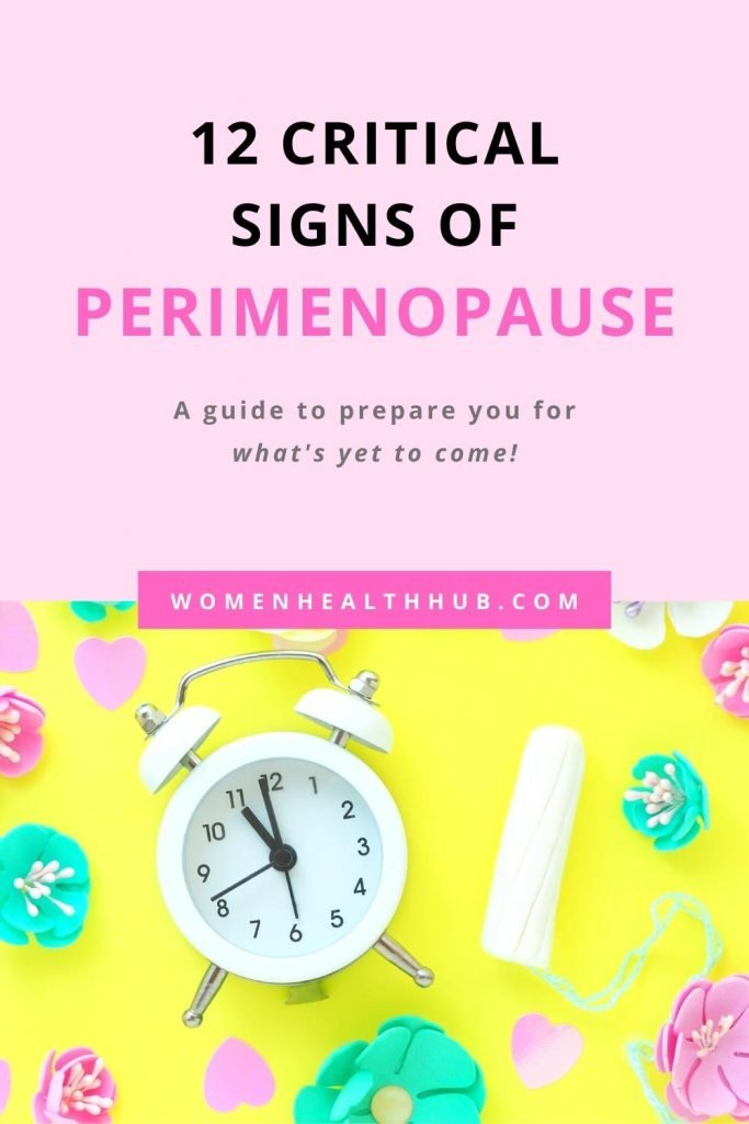 What are the first signs of perimenopause at 42 - 45 years? Women Health Hub