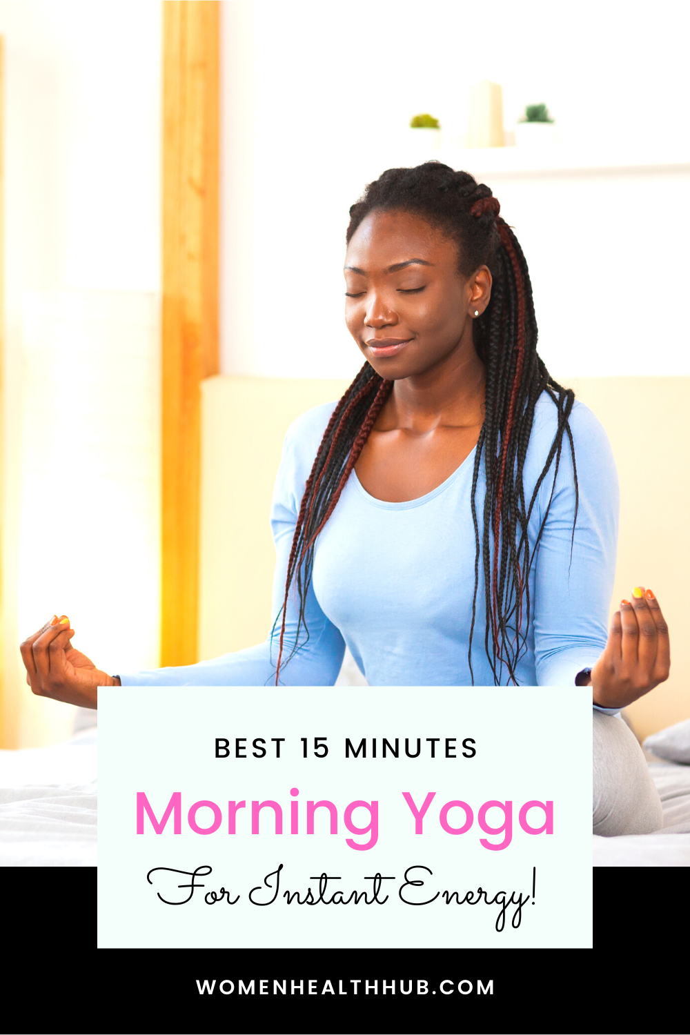 15 Minute morning yoga routine - Women Health Hub
