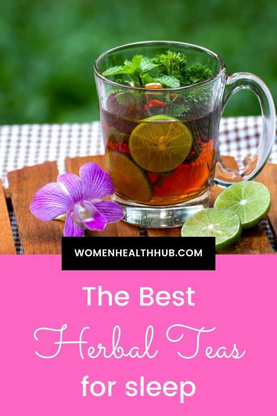 6 amazing night-time herbal teas for sleep for women