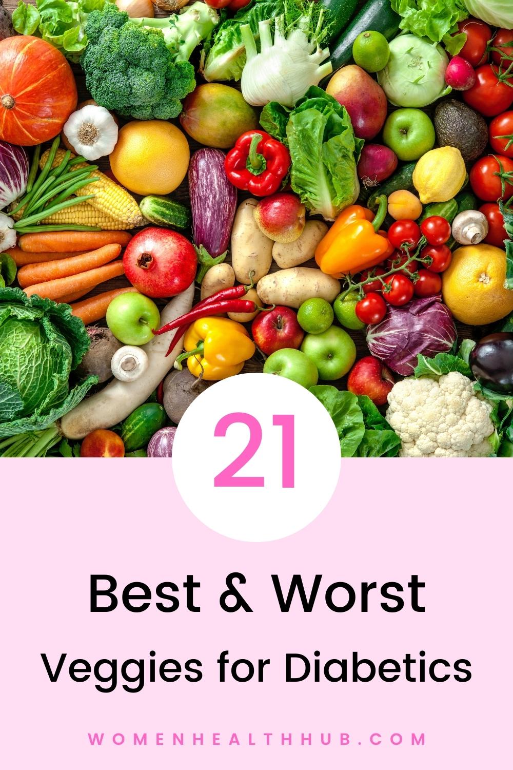 Best and worst vegetables for diabetes - Women Health Hub
